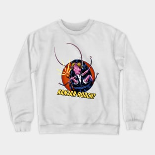 KANJAR-ROACH Crewneck Sweatshirt